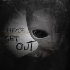 Ufokil - Please Get Out !