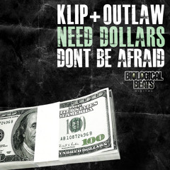 Klip & Outlaw - 'Don't Be Afraid' (OUT NOW ON BIOLOGICAL BEATS)