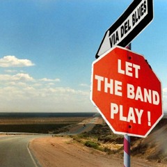 LET THE BAND PLAY