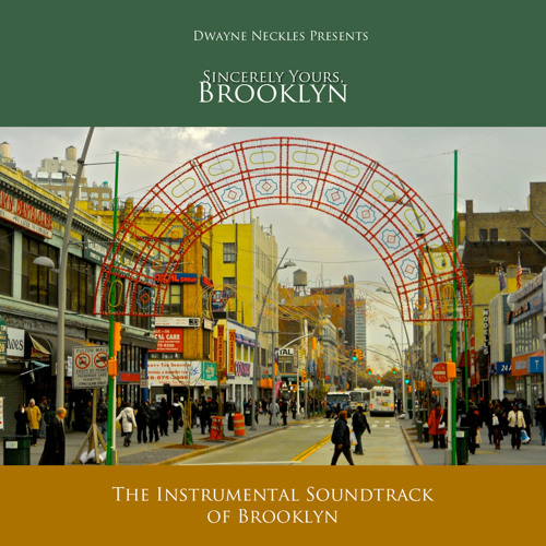 Sincerely Yours Brooklyn Ep By Dwayne Alwayzambitious