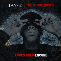 Fool's Gold/Encore (Chris Edwards Mashup)
