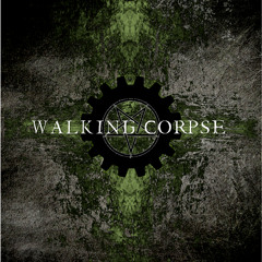 Walking Corpse - Infiltration Prototype -