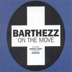 Barthezz - On the move (Alidgi Remix)