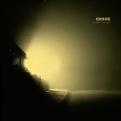 Crone "Ghost City"