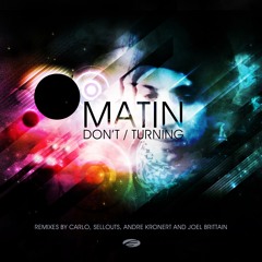 Matin - Don't (Sellouts Slo mo Vibe)
