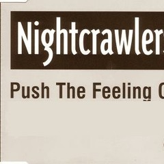 The Nightcrawlers - Push the feeling on(DJ Koss deep remix)