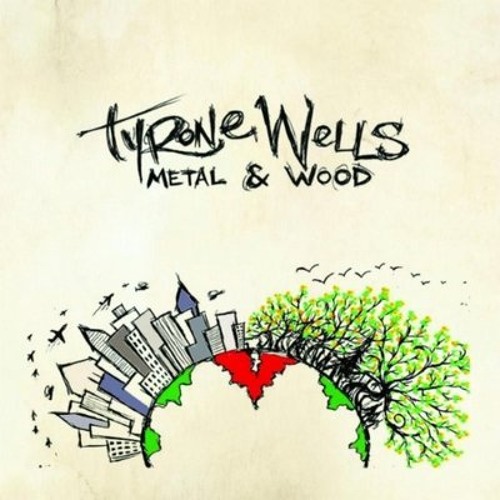 Tyrone Wells - Time Of Our Lives