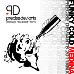 Tone Loc - Funky Cold Medina [Precise Deviant Electro Remix 2011]