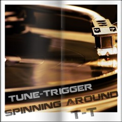 TT - Spinning Around
