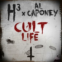 H3 ft Al Caponey - CultLife