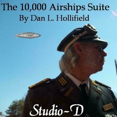 The 10,000 Airships Suite