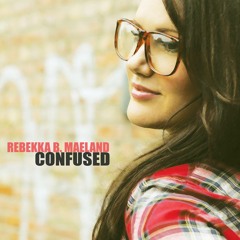 Rebekka B. Maeland - Confused (Produced by JNS Music)