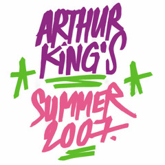 Arthur King's Summer 2007