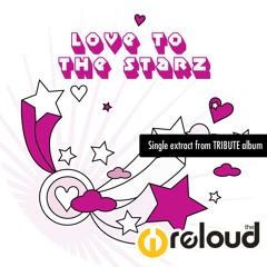 The ReLOUD - Love To The Stars (Tribute EP)