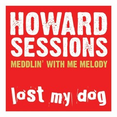 Howard Sessions - Barking (Jesus Pablo Remix) [Lost My Dog] [SC Edit]