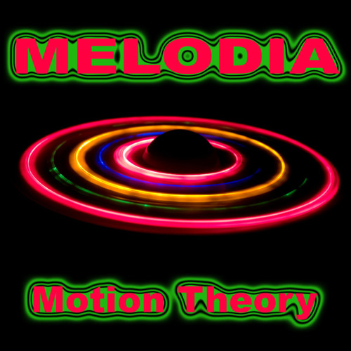 Melodia - Motion Theory (Original Mix)
