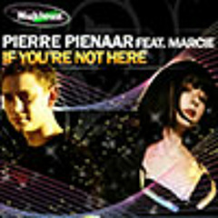 Pierre Pienaar feat Marcie - If Youre Not Here (Original Vocal Intro Mix)