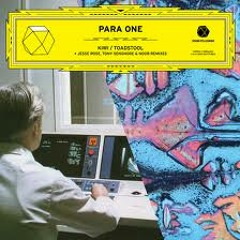 PARA ONE - Kiwi (NOOB remix)