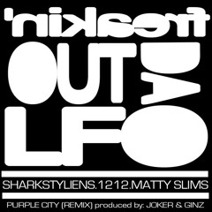 LFOohhh      /Sharks ina 3 piece Suite   12:12    prod. Joker & Ginz