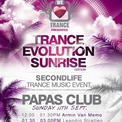 Trance Evolution - Sundrise Edition - 1st Round @ PAPAS ( BY Cruz Quinnell )