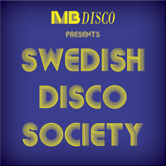 Swedish Disco Society - Mixed By Martin Brodin
