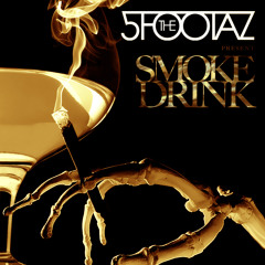 Smoke drink ft. I'ame , Nebluv ,KaBar, Jah skillz , Cobra red