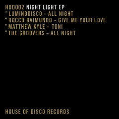 Luminodisco-Too Night (SNIPPET) HOD002 - 'Night Light' Ep