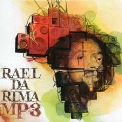 Rael da Rima - Eles não tão nem aí