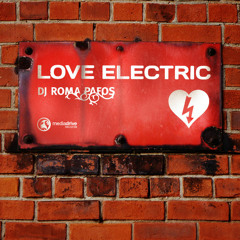 Roma Pafos - Love Electric (Eddy Good Remix)