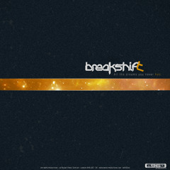 Breakshift - Before You Notice Her