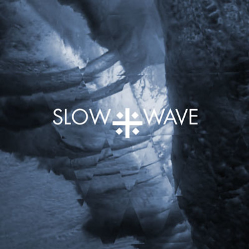 Slow Wave