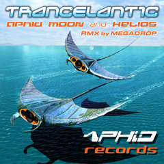 Aphid Moon & Helios - Trancelantic (MegaDrop Remix) (Demo)