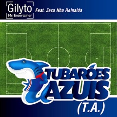 GILYTO Feat. Zeca Nha Reinalda - TUBARÕES AZUIS(RADIO EDIT)