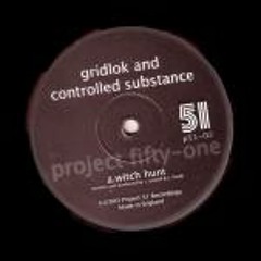 Gridlok & Controlled Substance - Witchhunt (P51UK 02a)