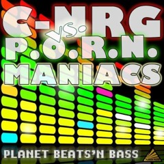 C-NRG vs. P.O.R.N. Maniacs - Planet Beats'n Bass (Franky B. vs. DeeVibez Remix) [preview]