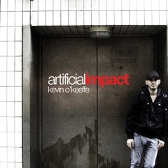 Kevin O'keeffe-Artificial Impact(Original mix)