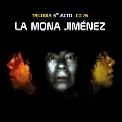 La Mona Jiménez - El Caravanero