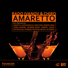 Rado Ivanov & Chiro - Amaretto (Petter Che Remix)* Preview OUT NOW ! @ Housecast Records