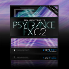 Psytrance FX 02 - Zenhiser Samples & Loops
