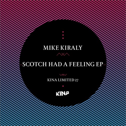 Scotch Had A Feeling (Preview Clip) [Kina Limited]
