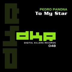 Pedro Panona - To my Star (Original Mix) Soundcloud Edit