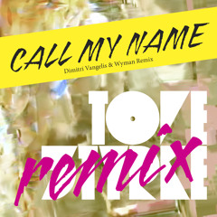 Tove Styrke - Call my name (Dimitri Vangelis & Wyman Remix) PREVIEW [SONY]