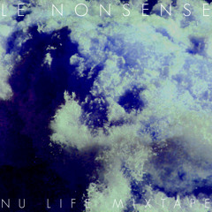 " Nu Life " Mixtape //Free Download//