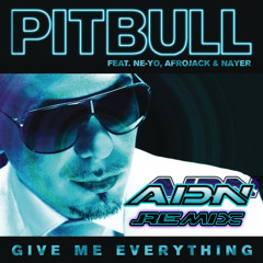 Pitbull ft. Ne-Yo, Afrojack & Nayer - Give me everything (ADN remix)