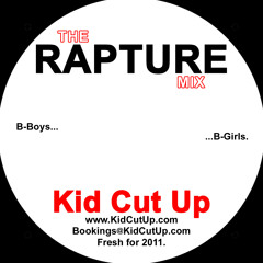 Kid Cut Up - The Rapture Mix [2011]