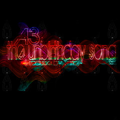 The Unbirthday Song (Prod. Tario)