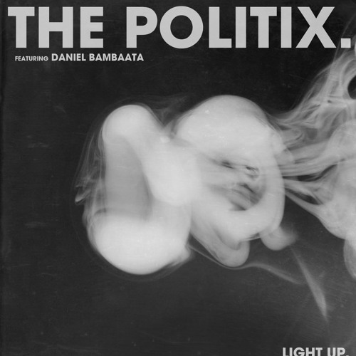 Light Up feat. Daniel Bambaata