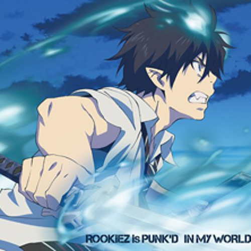 IN MY WORLD - Rookies is PunkD