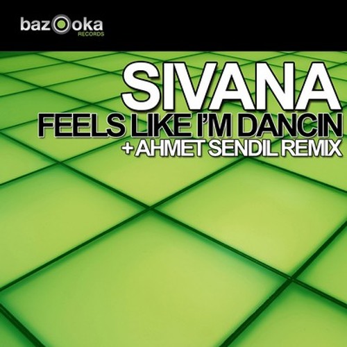 Sivana - feels like i'm dancin (ahmet sendil remix)