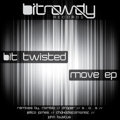 Bit Twisted - Move (ChokoDiscoManiac Remix) - OUT NOW